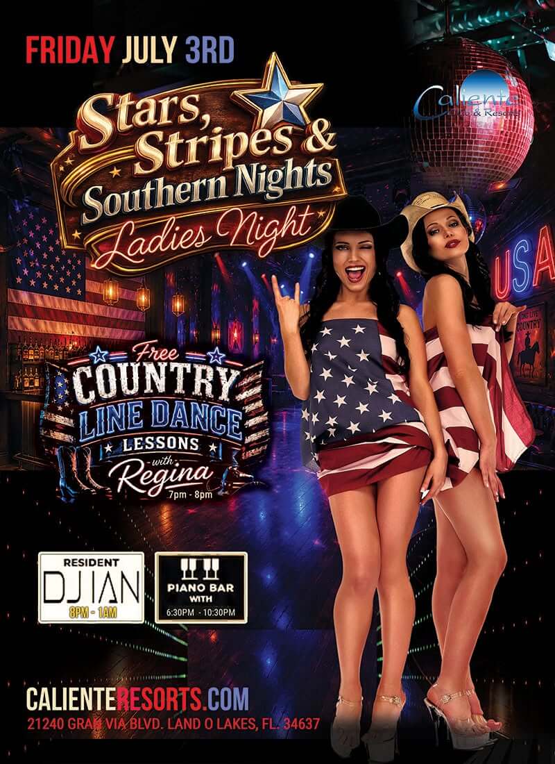 Stars Stripes and Southern Nights Ladies Night - Caliente Resort