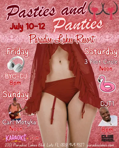 Pasties and Panties Weekend - Paradise Lakes