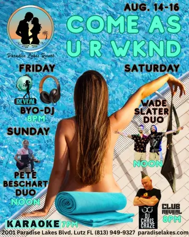 Come As U R Weekend - Paradise Lakes