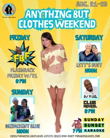 Anything But Clothes Weekend - Paradise Lakes