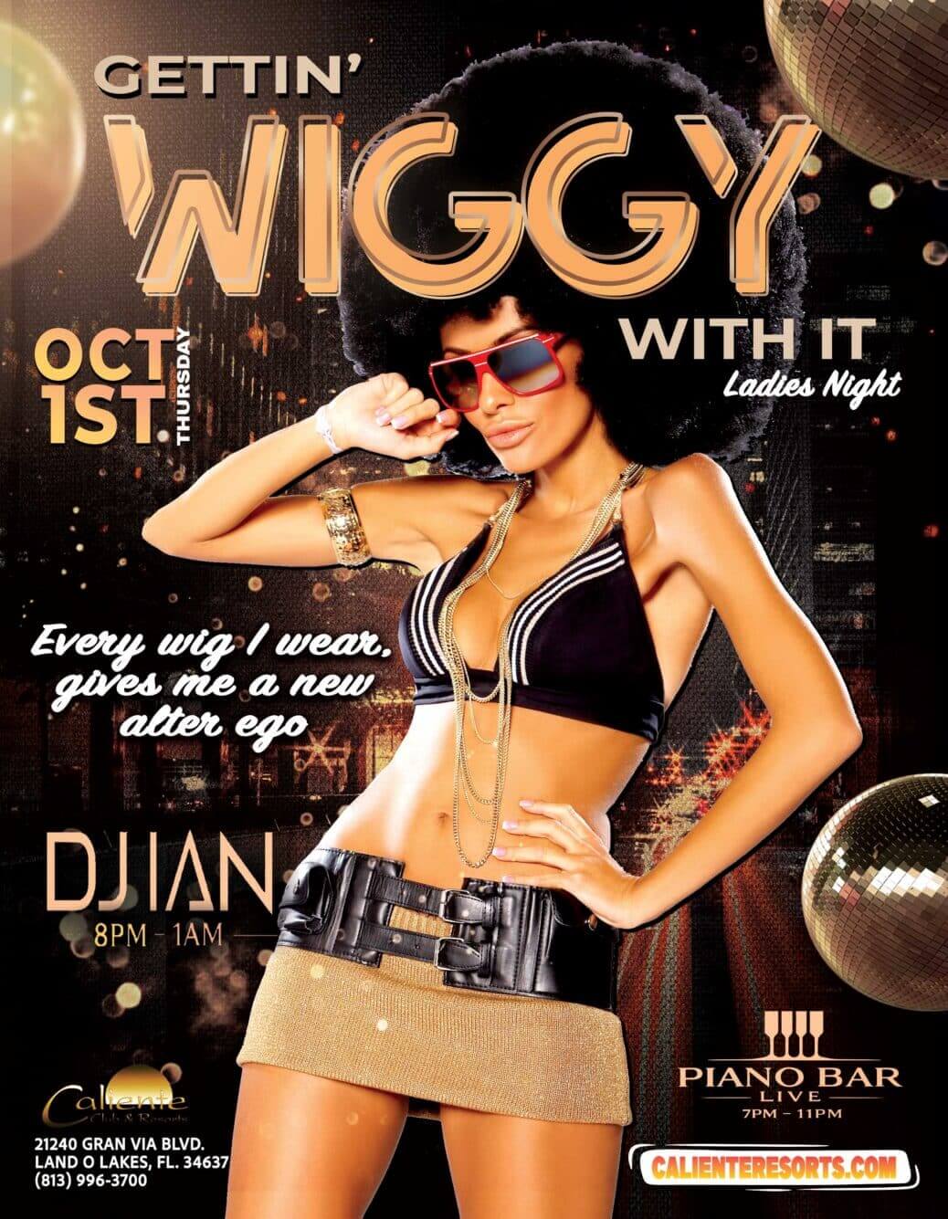 Gettin’ Wiggy With It - Caliente Resort