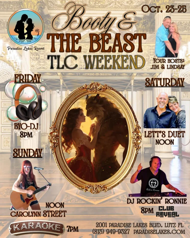 Booty &amp; The Beast TLC Weekend - Paradise Lakes