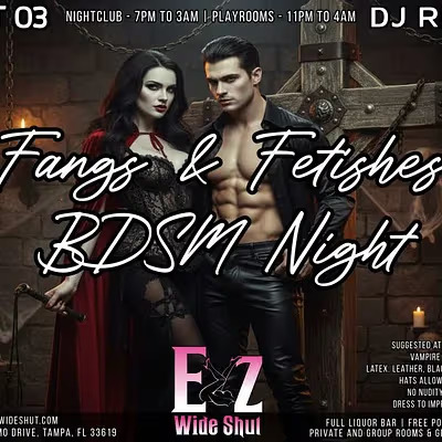 Fangs &amp; Fetishes BDSM Night - Eyz Wide Shut